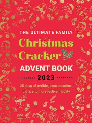cover image of The Ultimate Family Christmas Cracker Advent Book